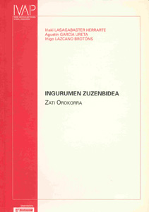 Ingurumen zuzenbidea. Zati orokorra