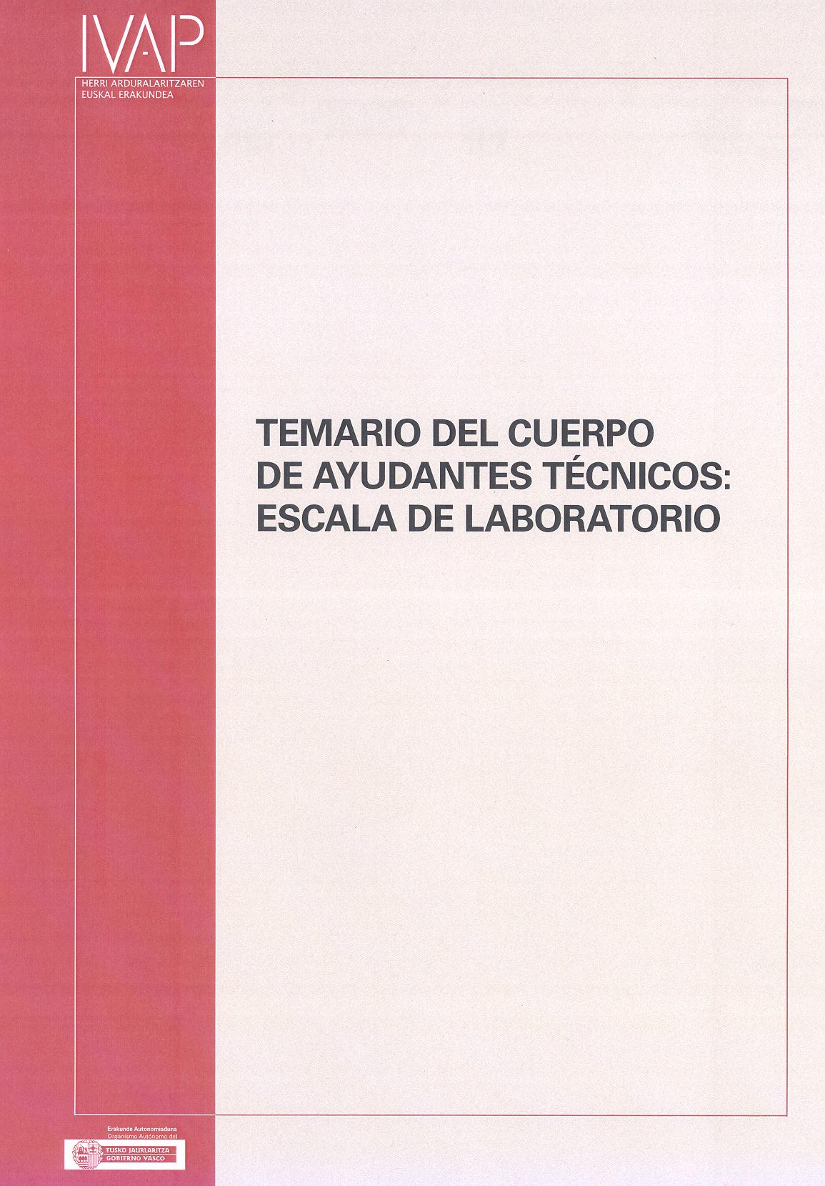 Temario del Cuerpo de Ayudantes T&eacute;cnicos: Escala de laboratorio