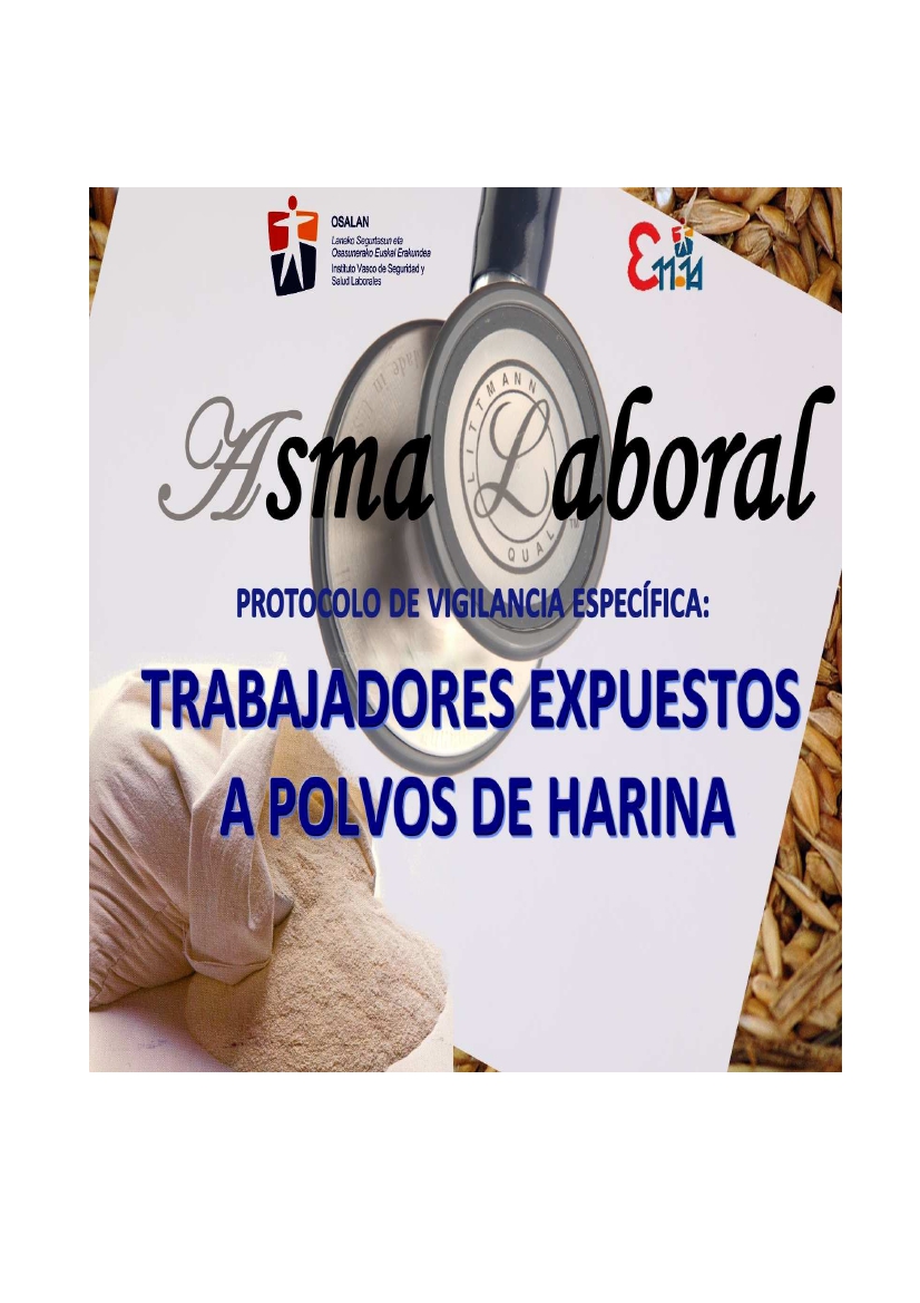 Protocolo de vigilancia espec&iacute;&shy;fica de la salud de los trabajadores: asma en trabajadores expuestos a polvo de harina 