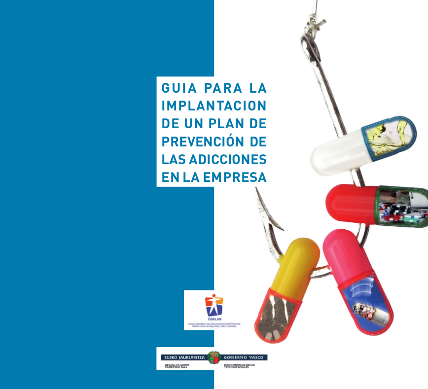 Guía para la implantación de un plan de prevención de adicciones en la empresa