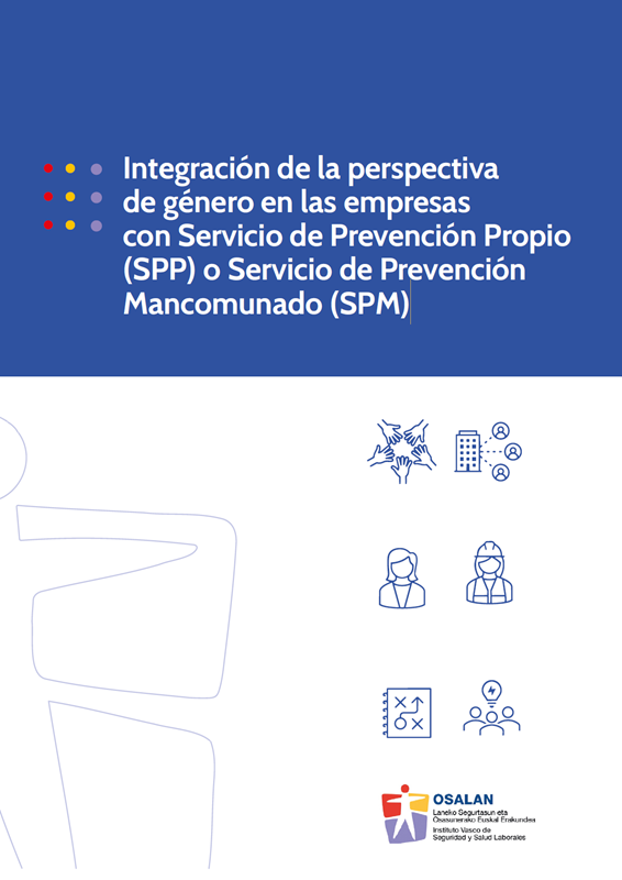 Integraci&oacute;n de la perspectiva de g&eacute;nero en las empresas con Servicio de Prevenci&oacute;n Propio (SPP) o Servicio de Prevenci&oacute;n Mancomunado (SPM)