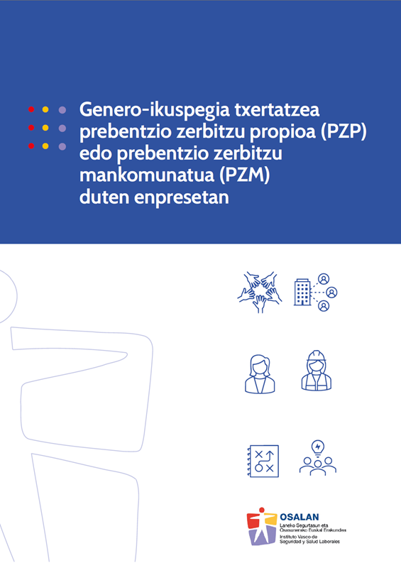 Genero-ikuspegia txertatzea prebentzio zerbitzu propioa (PZP) edo prebentzio zerbitzu mankomunatua (PZM) duten enpresetan