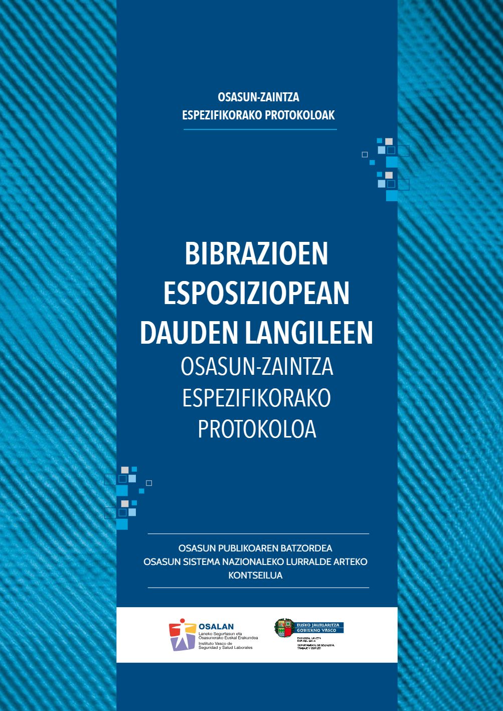 Bibrazioen esposiziopean dauden langileen 
