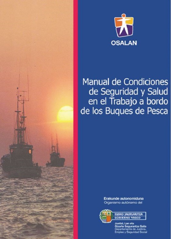 Manual de condiciones de seguridad y salud en el trabajo a bordo de los buques de pesca