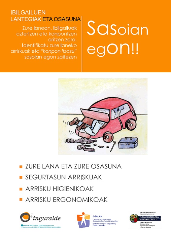 Sasoian egon: ibilgailuen lantegiak eta osasuna