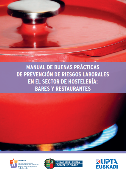 Manual de buenas pr&aacute;cticas de prevenci&oacute;n de riesgos laborales en el sector de la hosteler&iacute;&shy;a: bares y restaurantes