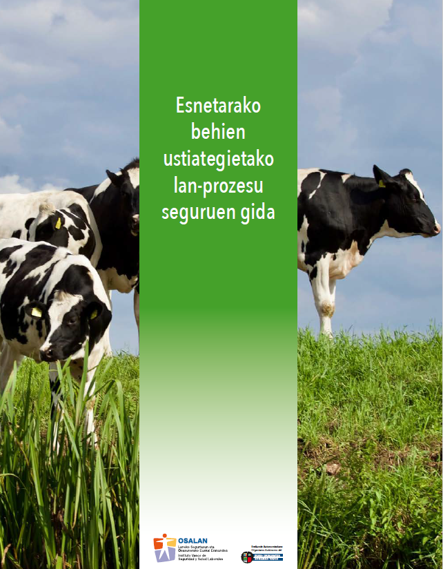 Esnetarako behien ustiategietako lan-prozesu seguruen gida
