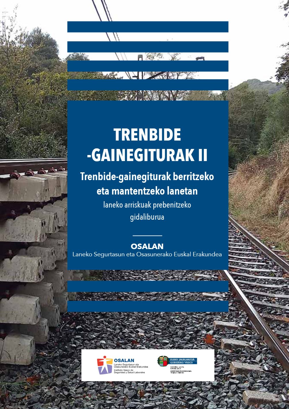 Trenbide-gainegiturak berritzeko eta mantentzeko lanak