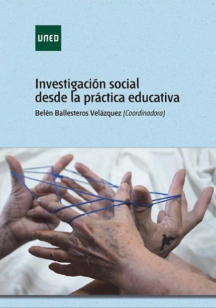 Investigaci&oacute;n social desde la pr&aacute;ctica educativa