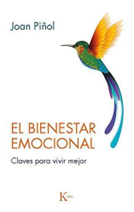 El bienestar emocional. Claves para vivir mejor