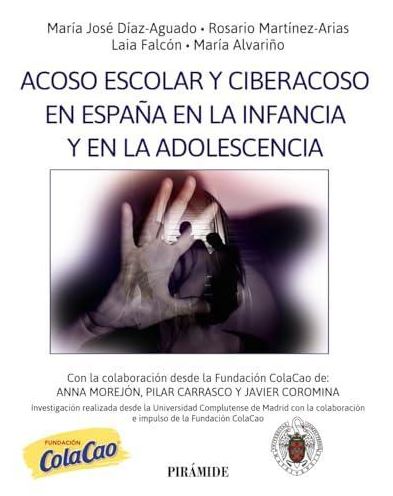 Acoso escolar y ciberescolar en Espa&ntilde;a