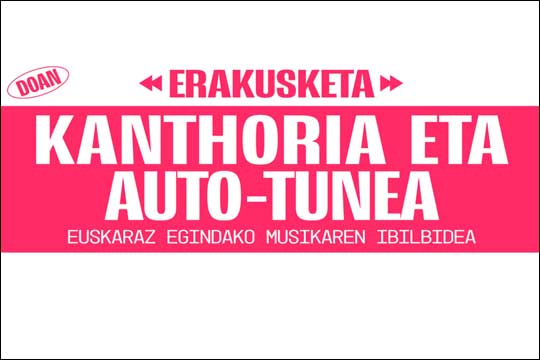 Musika Bulegoak "Kanthoria eta Autotunea" erakusketa aurkezten du, euskarazko musikaren historian zehar ibilbide bat, bere hamargarren urteurrenaren ospakizuen jardueren artean
