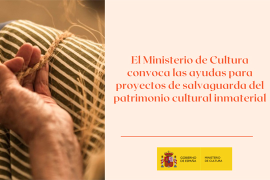 Ayudas para proyectos de salvaguarda del Patrimonio Cultural Inmaterial 2026