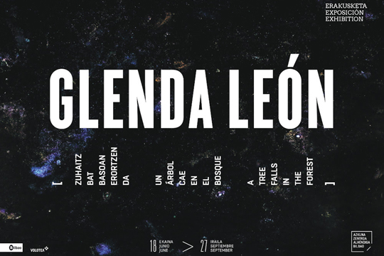 La artista Glenda Le&oacute;n ser&aacute; la protagonista de la pr&oacute;xima gran exposici&oacute;n de Azkuna Zentroa - Alh&oacute;ndiga Bilbao