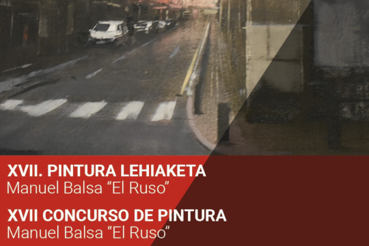 Manuel Balsa "El Ruso" aire libreko margolaritza-lehiaketa 2026 Manuel Balsa "El Ruso" aire libreko margolaritza-lehiaketa 2026
