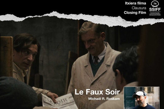 Festival de San Sebasti&aacute;n 2026: Micha&euml;l R. Roskam clausurar&aacute; la Secci&oacute;n Oficial fuera de concurso con "Le Faux Soir"