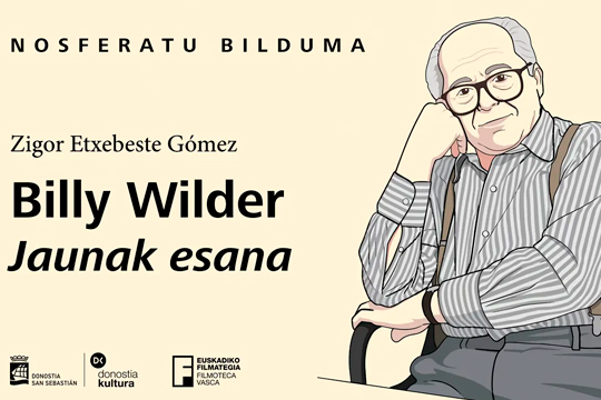 Publicado "Billy Wilder. Jaunak esana", el nuevo libro de la Colecci&oacute;n Nosferatu