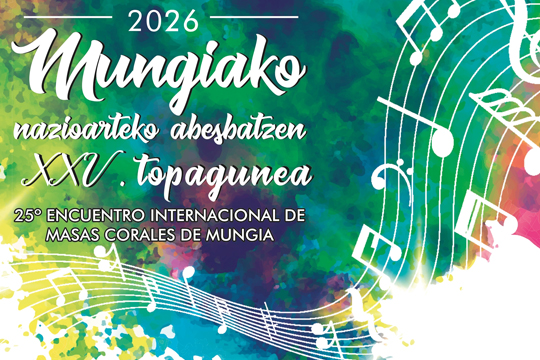 Mungia celebrar&aacute; el 25&ordm; Encuentro Internacional de Masas Corales