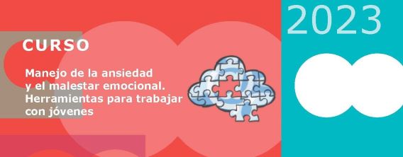 Curso: Manejo de la ansiedad y el malestar emocional: herramientas para trabajar con j&oacute;venes