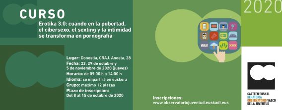 Erotika 3.0: cuando en la pubertad el cibersexo el sexting y la intimidad se transforma en pornograf&iacute;a