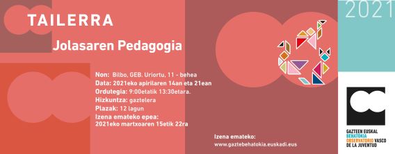 Tailerra: jolasaren pedagogia