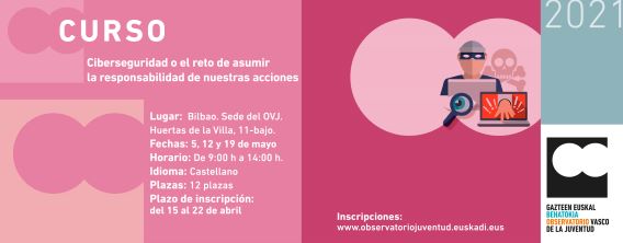 Curso: Ciberseguridad o el reto de asumir la responsabilidad de nuestras acciones