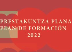 2022ko behin-behineko  prestakuntza-plana