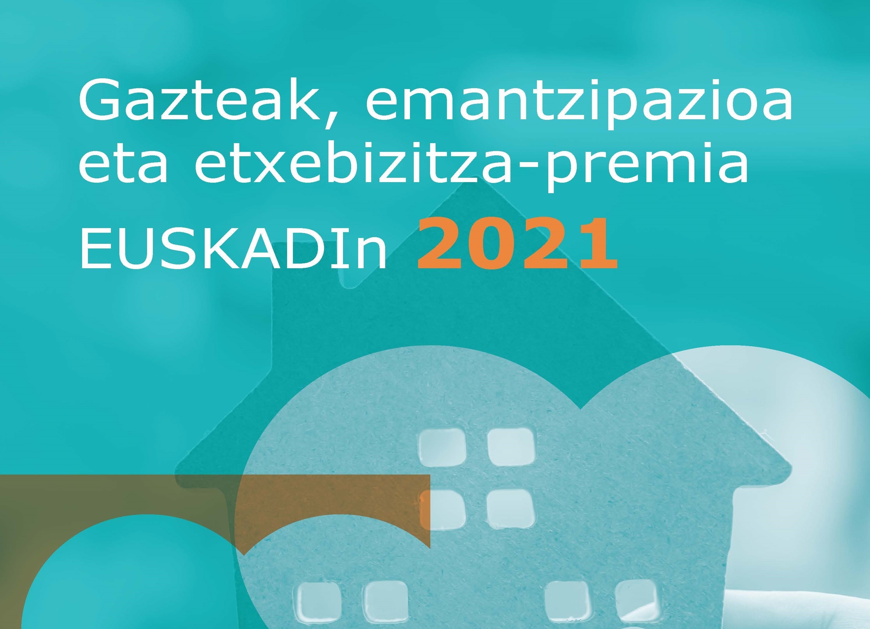 Txostena: Gazteak, emantzipazioa eta etxebizitza-premia Euskadi