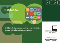 # Erotika 3.0: zibersexua, sexting-a eta intimitatea pornografia bihurtzea nerabezaroan ikastaroa