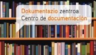 # Dokumentazio Zentroko azken berriak
