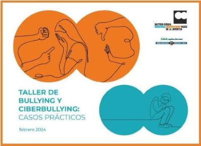 Taller: Bullying y Ciberbullying: casos prácticos