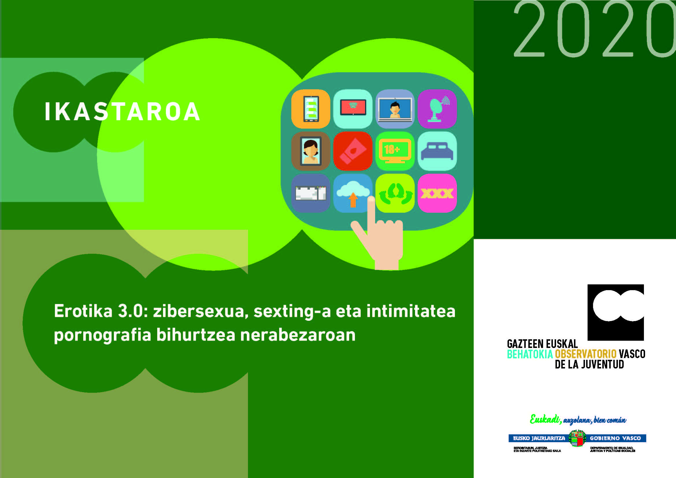 Erotika 3.0: zibersexua, sexting-a eta intimitatea pornografia bihurtzea nerabezaroan