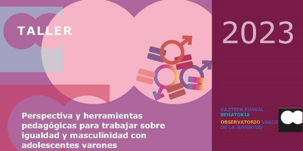 Taller: Perspectiva y herramientas pedag&oacute;gicas para trabajar sobre igualdad y masculinidad con adolescentes varones
