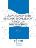 Guía contra el acoso escolar por razón de discapacidad. (CERMI)