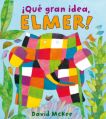 Elmer: El elefante de colores (David McKee)