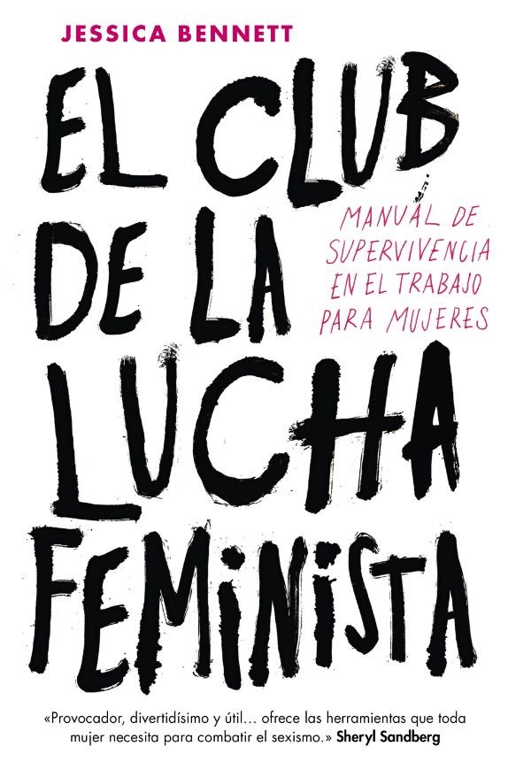 El club de la lucha feminista, manual de supervivencia en el trabajo para mujeres