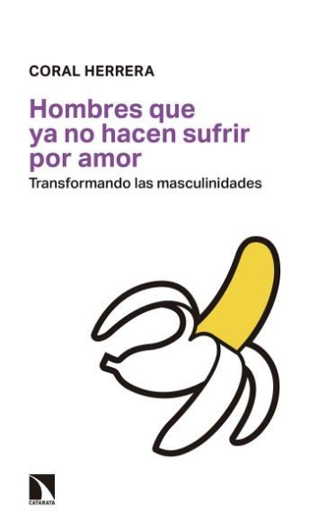 Hombres que ya no hacen sufrir por amor, transformando las masculinidades