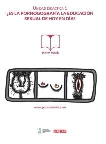 ¿Es la pornografía la educación sexual de hoy en día?