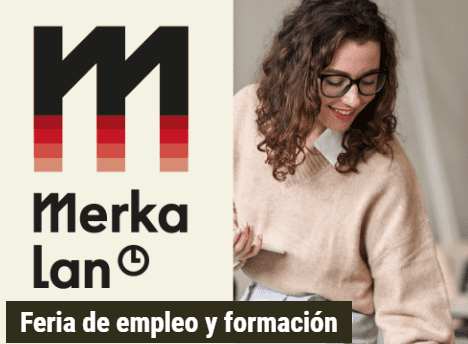 Merkalan, la Feria de Empleo y Formaci&oacute;n de Lanbide celebra su cuarta edici&oacute;n del 31 de mayo al 2 de junio en modalidad virtual