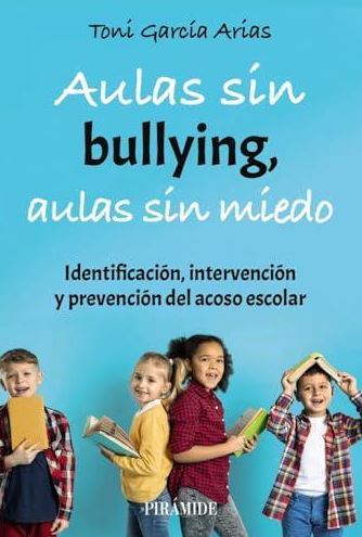 Aulas sin bullying, aulas sin miedo