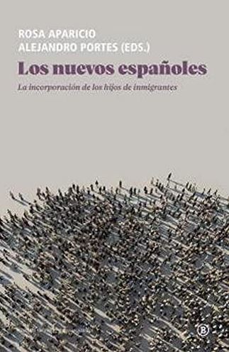 Los nuevos españoles. La incorporación de los hijos de inmigrantes