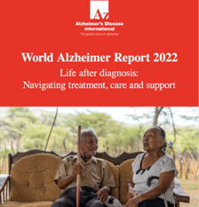  Reproducci&oacute;n parcial del informe World Alzheimer Report 2022. Life after diagnosis: Navigating treatment, care and support (Alzheimer's Disease International, 2022) 