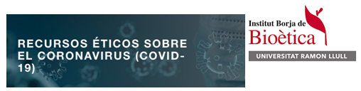 Recursos éticos sobre el coronavirus. Instituto Borja de Bioética 