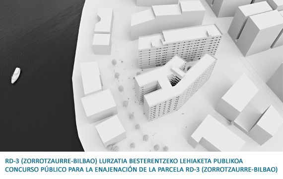 La sociedad p&uacute;blica Visesa convoca concurso p&uacute;blico para la enajenaci&oacute;n de la parcela RD-3 de vivienda tasada de protecci&oacute;n oficial, situada en la UE 1 de la AI-1 del &aacute;rea mixta de Zorrotzaurre, en Bilbao.