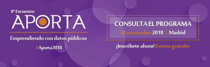 Encuentro Aporta - Emprendiendo con datos públicos. 28 de noviembre, Madrid. Evento gratuito