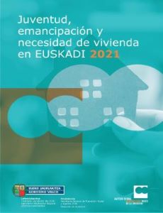 Juventud, emancipaci&oacute;n y necesidad de vivienda en Euskadi 2021