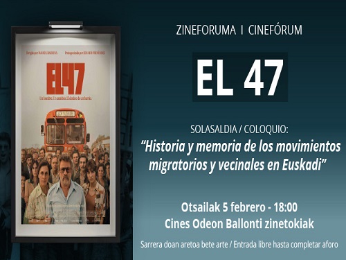 Cinef&oacute;rum: EL 47. 'Historia y memoria del movimiento vecinal en Euskadi'