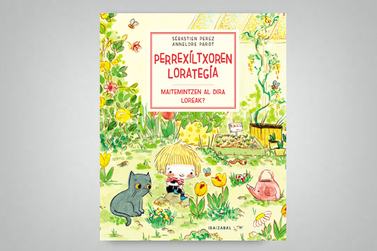 "Maitemintzen al dira loreak?"