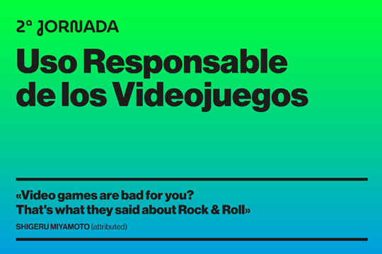 "Uso Responsable de Videojuegos" / II. Jardunaldia "Uso Responsable de Videojuegos" / II. Jardunaldia