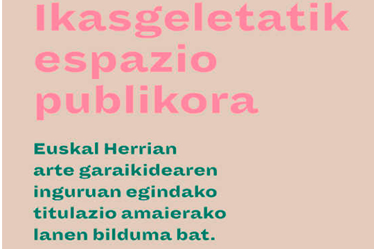 Ikasgeletatik espazio publikora. Bigarren jardunaldiak